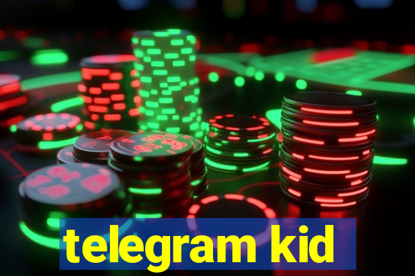 telegram kid