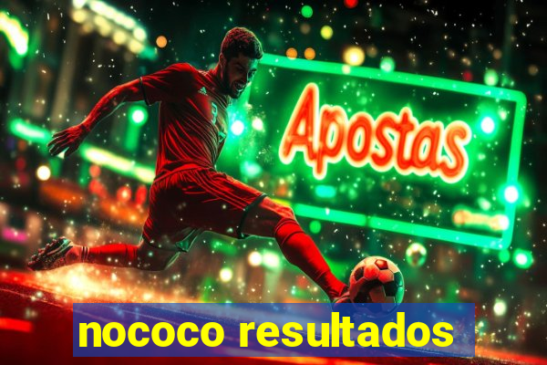 nococo resultados