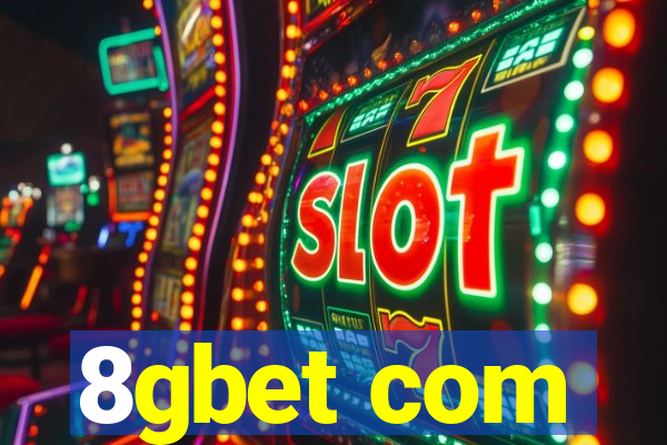 8gbet com