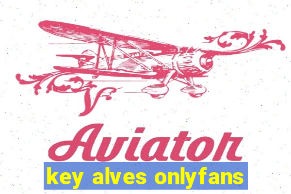 key alves onlyfans