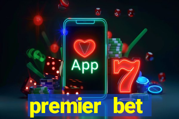 premier bet application download