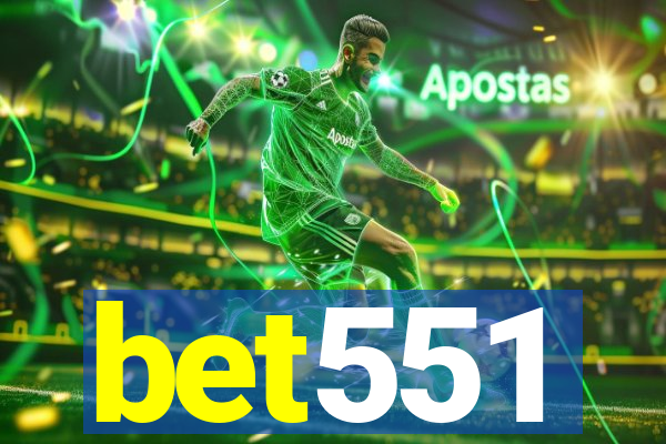 bet551