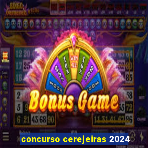 concurso cerejeiras 2024