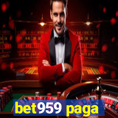 bet959 paga