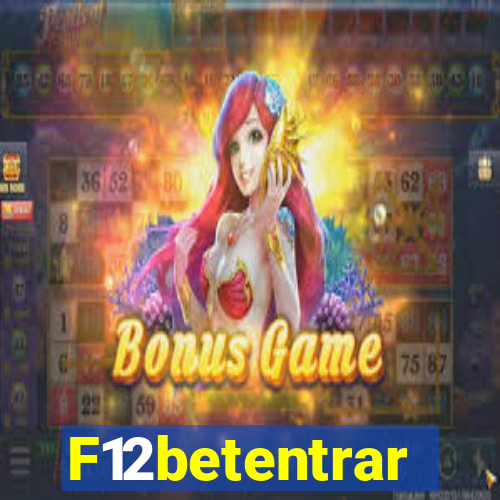 F12betentrar