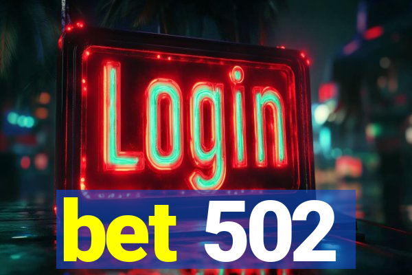 bet 502