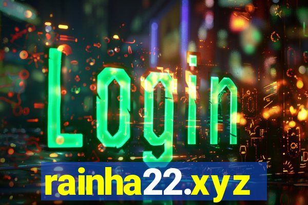 rainha22.xyz