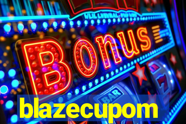 blazecupom