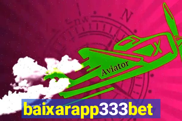baixarapp333bet