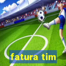 fatura tim