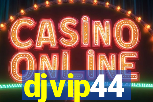 djvip44