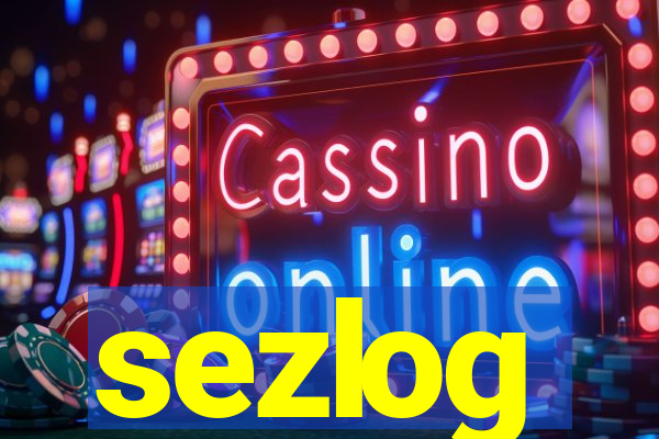 sezlog