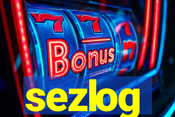 sezlog
