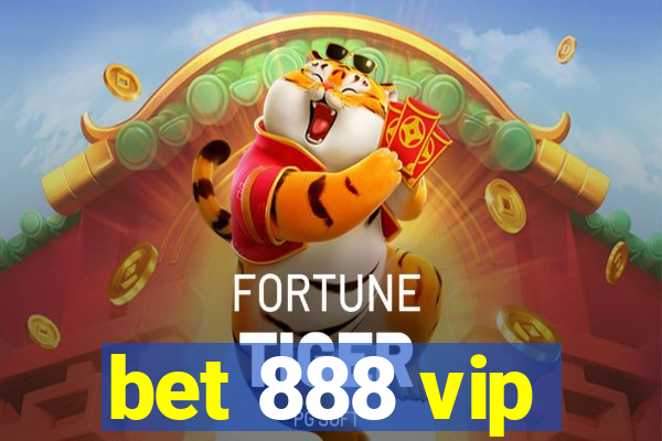 bet 888 vip