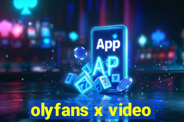 olyfans x video