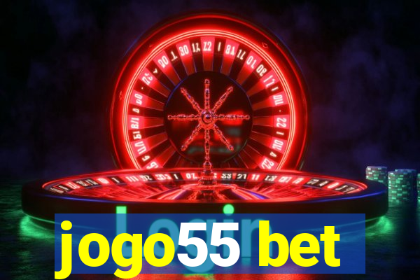 jogo55 bet