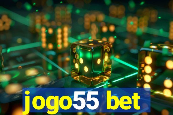 jogo55 bet