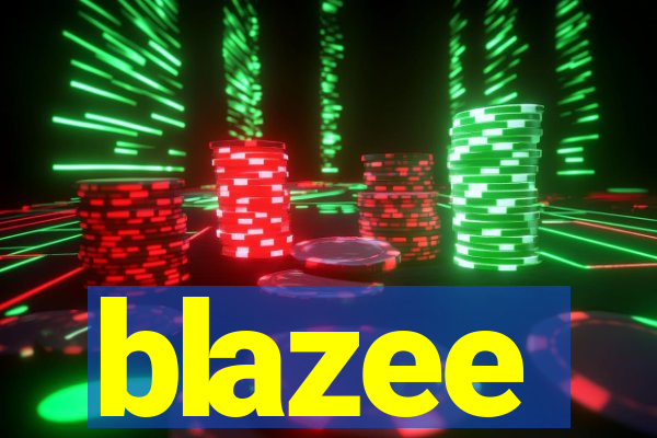 blazee