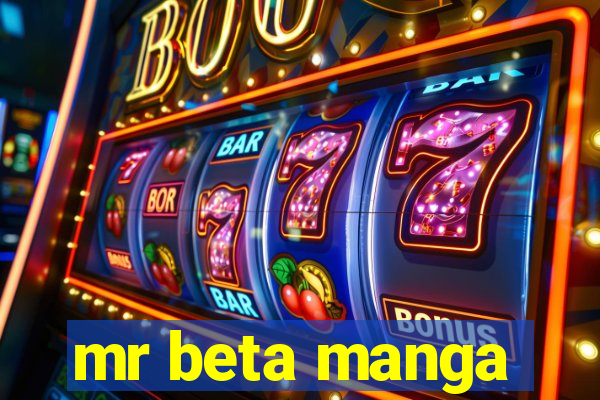 mr beta manga