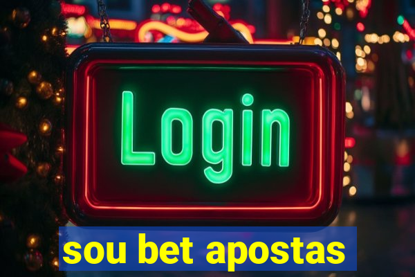 sou bet apostas