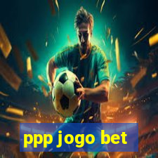 ppp jogo bet