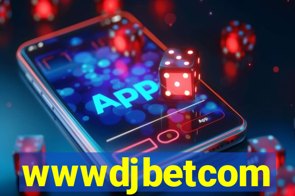 wwwdjbetcom