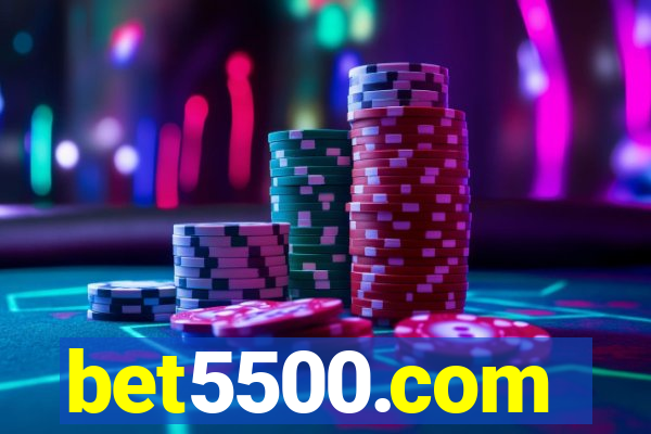 bet5500.com