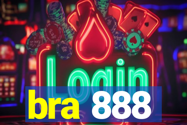 bra 888