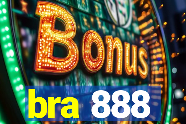 bra 888