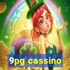 9pg cassino