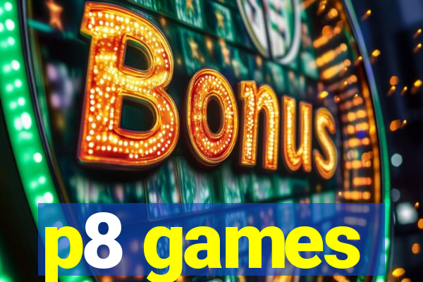 p8 games