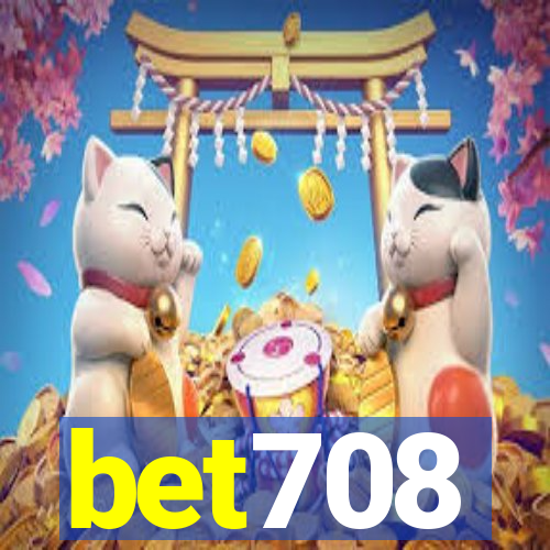 bet708
