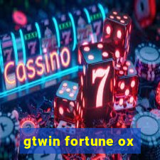 gtwin fortune ox