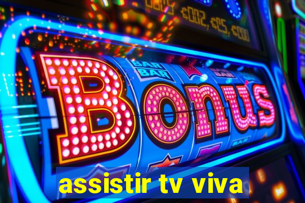 assistir tv viva