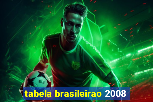 tabela brasileirao 2008