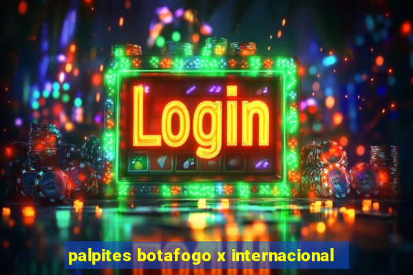 palpites botafogo x internacional