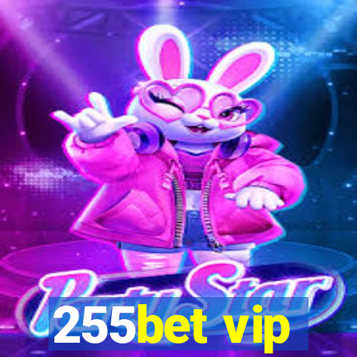 255bet vip