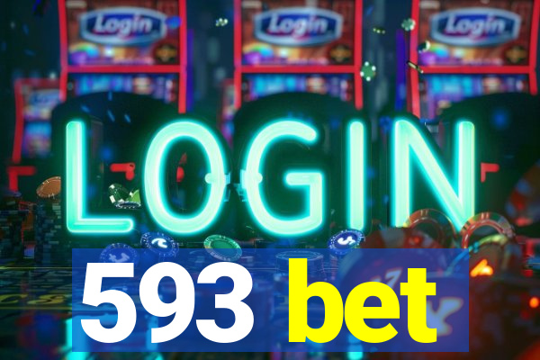 593 bet