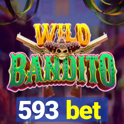 593 bet