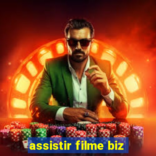 assistir filme biz