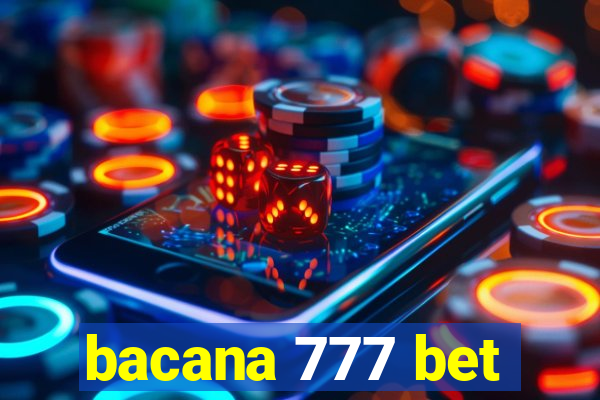 bacana 777 bet