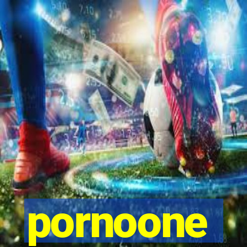 pornoone