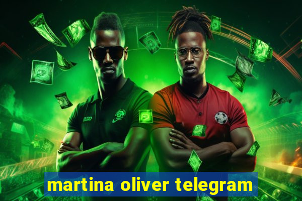 martina oliver telegram