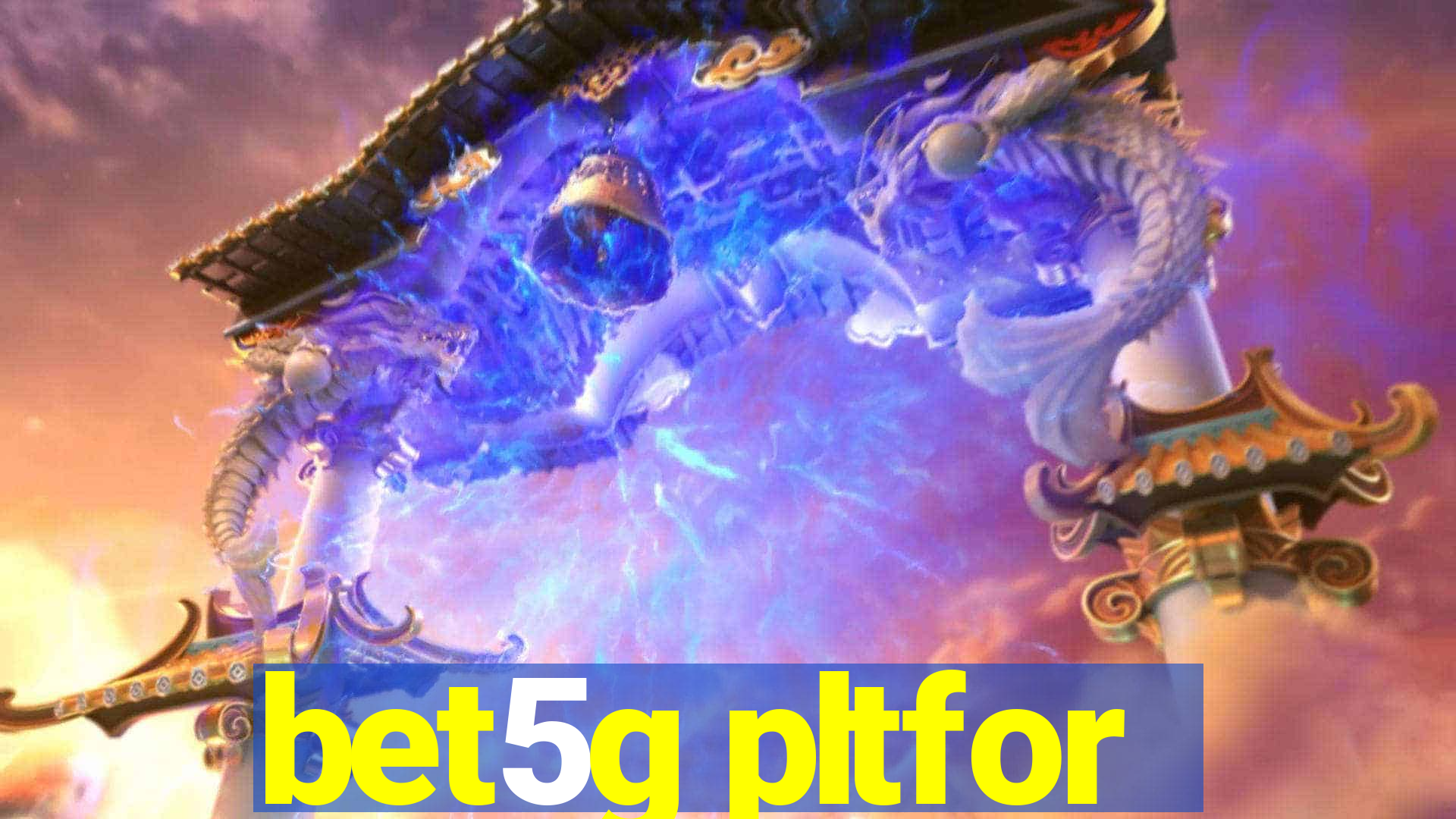 bet5g pltfor