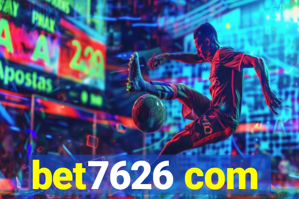 bet7626 com