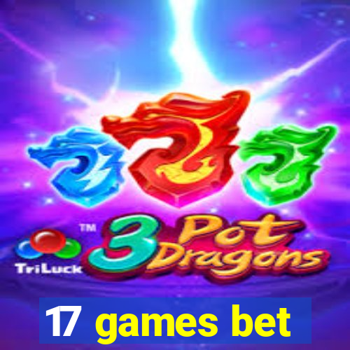 17 games bet