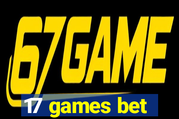 17 games bet