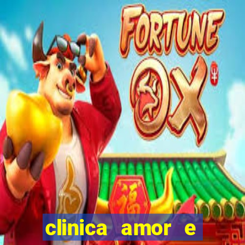 clinica amor e saude pirituba