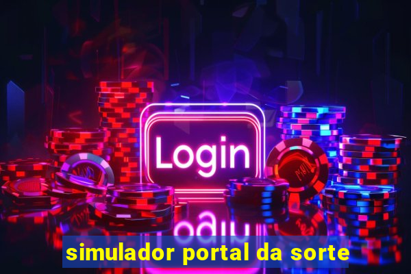 simulador portal da sorte