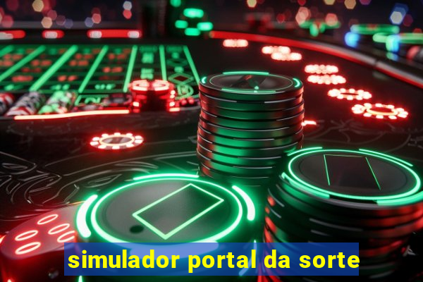 simulador portal da sorte